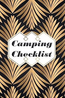 Camping Checklist: Camping List Checklist Pack List supplies book to check all gears for hiking trekking backpacking trips planner or outdoor ... journal of the trips. (Gold and Black Cover)