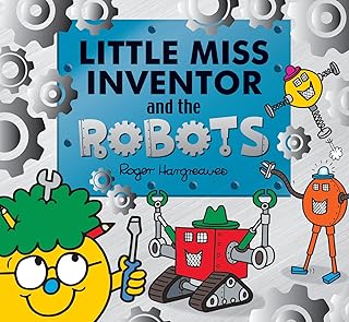 Little Miss Inventor and the Robots