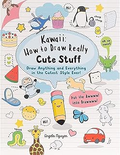 Search Press Kawaii: How To Draw Really Cute Stuff: Draw Anything And Everything In The Cutest Style Ever!