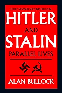 Hitler and Stalin: Parallel Lives