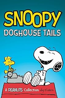 Snoopy: Doghouse Tails: Volume 18