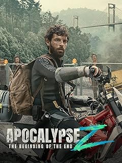 Apocalypse Z: The Beginning of the End