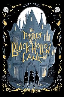 Sourcebooks Young Readers The Mystery of Black Hollow Lane