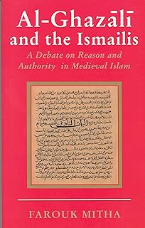 Al-Ghazali and the Ismailis: A Debate on Reason and Authority in Medieval Islam: v. 5