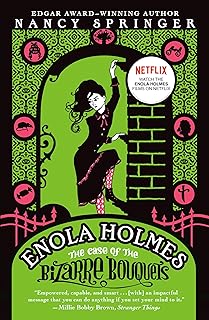 The Case of the Bizarre Bouquets: An Enola Holmes Mystery: 3