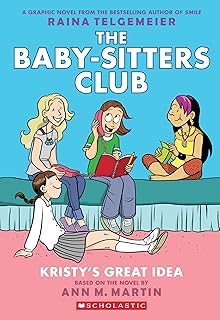 Kristy's Great Idea: Full-Color Edition (The Baby-Sitters Club Graphix #1)