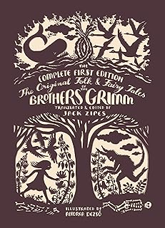 Princeton University Press The Original Folk and Fairy Tales of the Brothers Grimm: The Complete First Edition