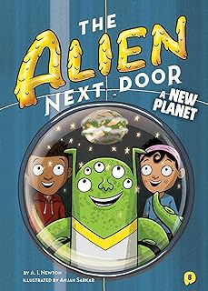 The Alien Next Door 8: A New Planet