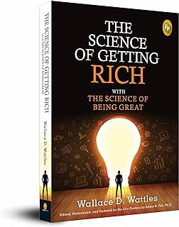 The Science of Getting Rich with the Science of Being Great