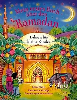 Mein erstes Buch über den Ramadan: Lehren für kleine Kinder