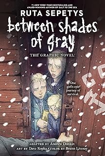 Between Shades of Gray: The Graphic Novel