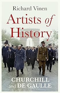 Artists of History: Churchill and de Gaulle - The Last Titans