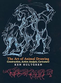 The Art of Animal Drawing: Construction, Action Analysis, Caricature