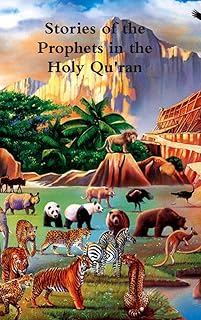 Stories of the Prophets in the Holy Qu'ran