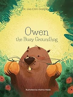 Owen the Busy Groundhog