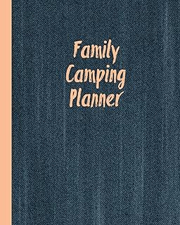 Family Camping Journal: Book To Record Camping Trip & Travel Memories With Prompt Pages To Write In Logbook Notebook