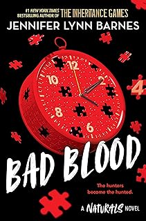 The Naturals: Bad Blood: Book 4 in this unputdownable mystery series from the author of The Inheritance Games