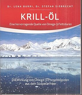 Krill-Öl: Eine hervorragende Quelle von Omega-3-Fettsäuren