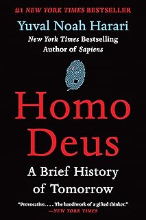 Homo Deus: A Brief History of Tomorrow