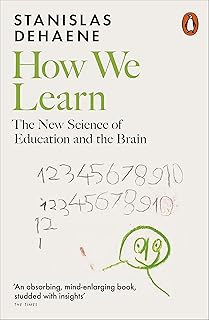 How we learn: the new science of education and the brain