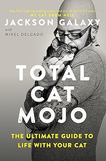 Tarcher Total Cat Mojo: The Ultimate Guide to Life with Your Cat