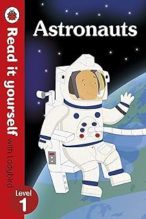 Astronauts - Read it yourself with Ladybird: Level