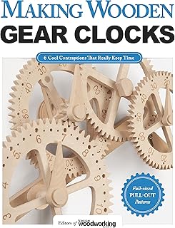 Fox Chapel Publishing Making Wooden Gear Clocks: 6 Cool Contraptions That Really Keep Time