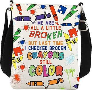 Mental Health Crossbody Bag Broken Crayons Still Color Teacher Crossbody Bag Mental Health Awareness Gifts Positive Sling Bag