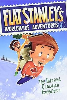 Flat Stanley's Worldwide Adventures #4: The Intrepid Canadian Expedition