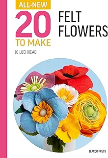 All-New Twenty to Make: Felt Flowers