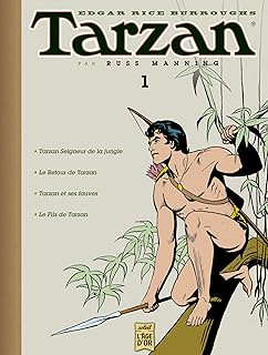 Tarzan (Par Manning) T01: Tarzan l'homme-singe