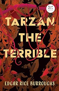 Tarzan the Terrible (Read & Co. Classics Edition): 8