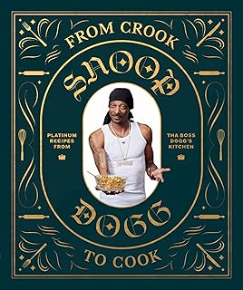 From Crook to Cook: Platinum Recipes from Tha Boss Dogg's Kitchen