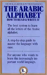 The Arabic Alphabet: How to Read and Write It