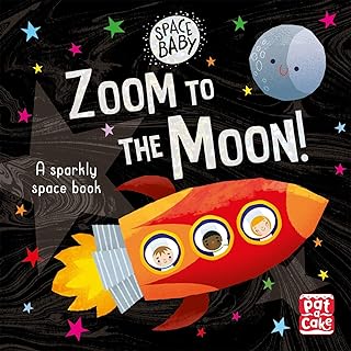 Zoom to the Moon!: A first shiny space adventure book