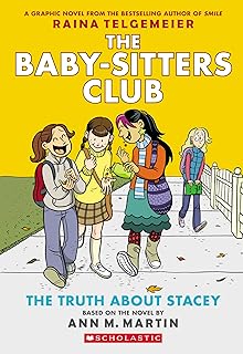 The Truth About Stacey: Full-Color Edition (The Baby-Sitters Club Graphix #2)