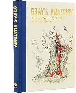 Gray's Anatomy: With Original Illustrations by Henry Carter