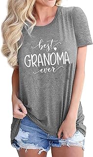 تي شيرت الجدة للنساء مطبوع عليه عبارة Best Grandma Ever بأكمام قصيرة مطبوع عليه حروف