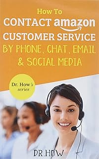 How to Contact Amazon Customer Service by Phone, Chat, Email and Social Media