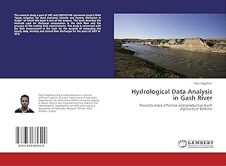 Hydrological Data Analysis in Gash River: Towards more effective and productive Gash Agriculture Scheme