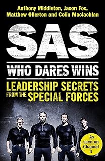 SAS: Who Dares Wins: Leadership Secrets from the Special Forces