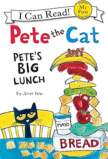 Pete The Cat: Pete'S Big Lunch