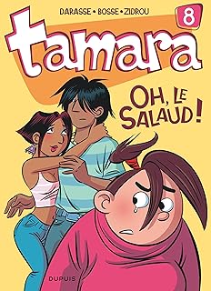 Tamara - Tome 8 - Oh, le salaud !