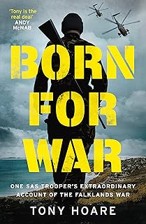 Welbeck Publishing Born For War: One SAS Trooper's Extraordinary Account of the Falklands War