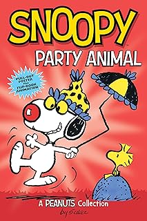 Snoopy: Party Animal: A Peanuts Collection Volume 6