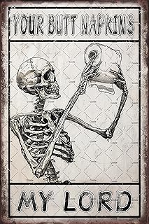 Funny Skeleton Sign Gothic Home Decor Your Butt Napkins My Lord Metal Tin Sign Vintage Witchy Home Decor Skull Enthusiast Novelty Gifts Spooky Decor For Home Bathroom Bathroom 8x12 Inch