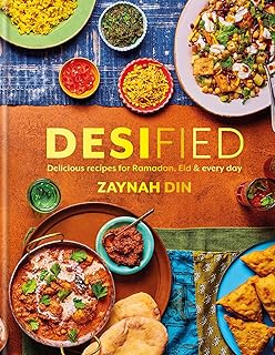 Desified: Delicious Recipes for Ramadan, Eid & Beyond