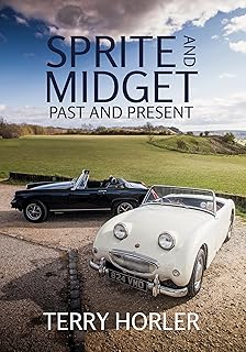 Amberley Publishing Sprite and Midget: Past and Present