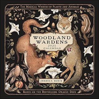 Woodland Wardens 2025 Wall Calendar: The Magical Wisdom of Plants and Animals