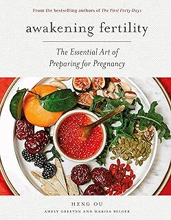 Awakening Fertility: The Essential Art of Preparing for Pregnancy by the Authors of the First Forty Days